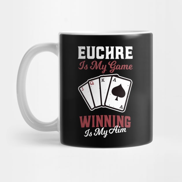 Euchre Is My Game Winning Card Player by Foxxy Merch